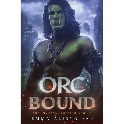 Orc Bound: A Monster Fantasy Post Apocalyptic Romance