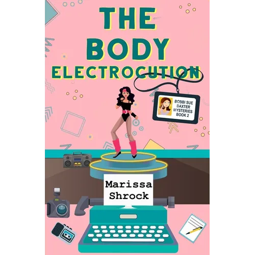 The Body Electrocution