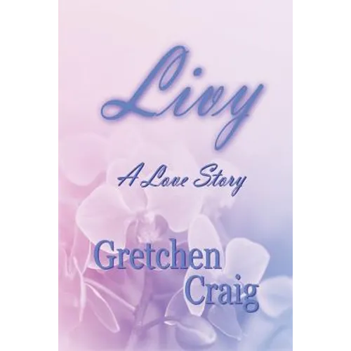 Livy: A Love Story