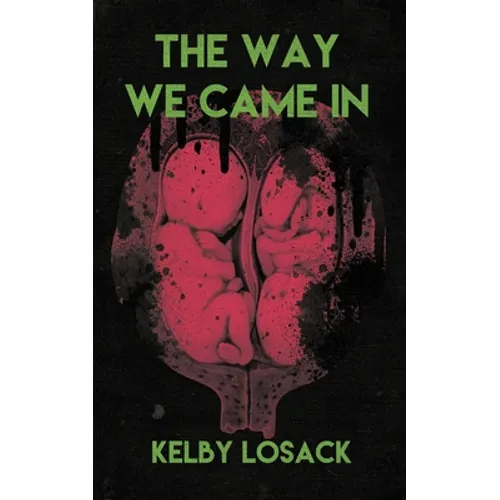 The Way We Came In