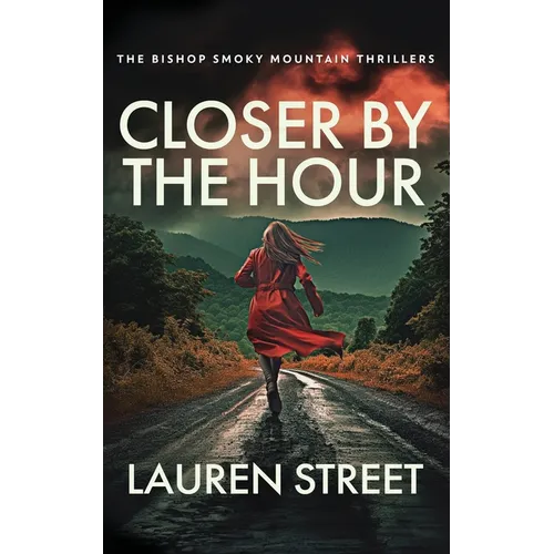 Closer By The Hour