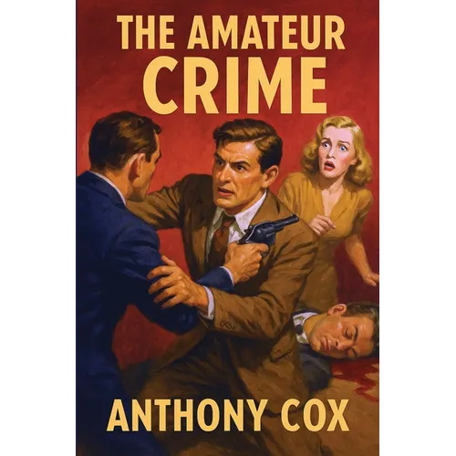 The Amateur Crime: A Positronic Book