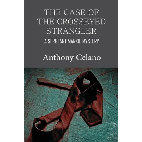 The Case of the Crosseyed Strangler