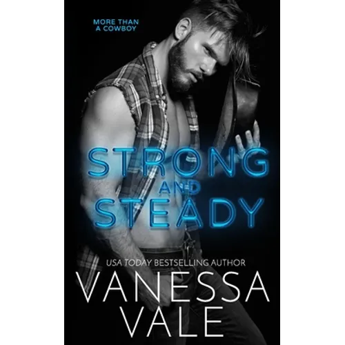 Strong and Steady