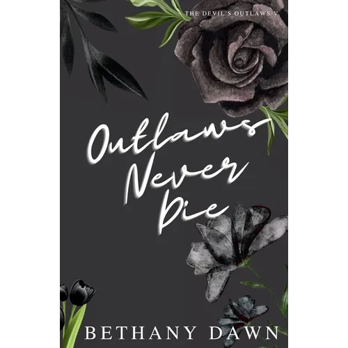 Outlaws Never Die