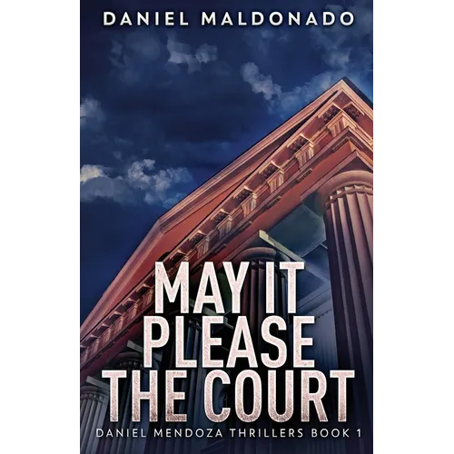 May It Please The Court