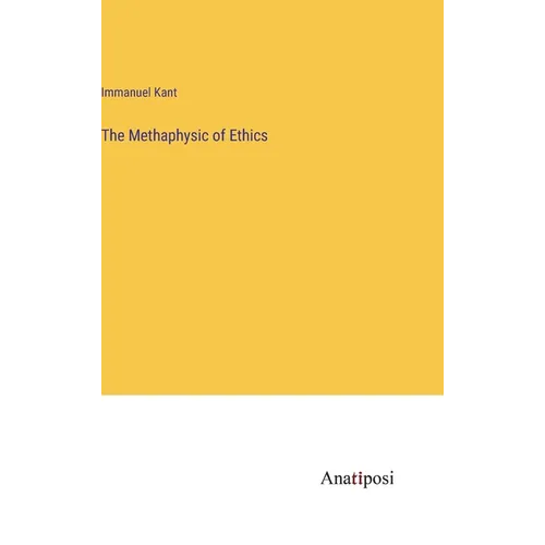 The Methaphysic of Ethics