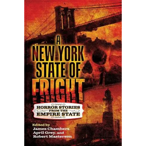 A New York State of Fright: Horror Stories from the Empire State