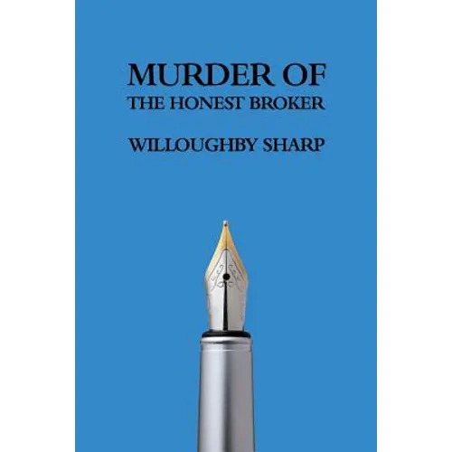 Murder of the Honest Broker
