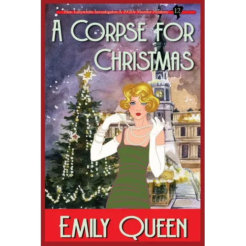 A Corpse for Christmas (Large Print): A 1920's Murder Mystery