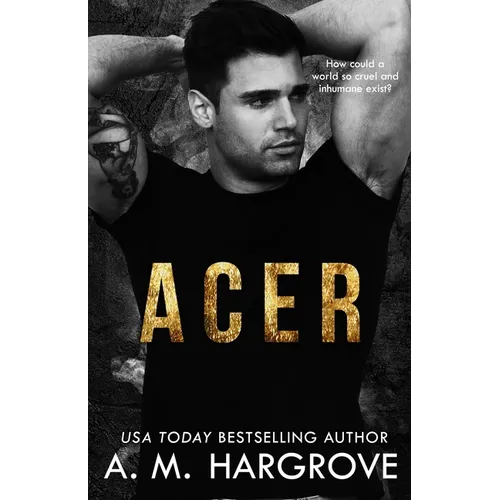 Acer: A Stand Alone, New Adult, Friends To Lovers Romance
