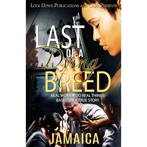 Last of a Dying Breed: Real Women Do Real Things