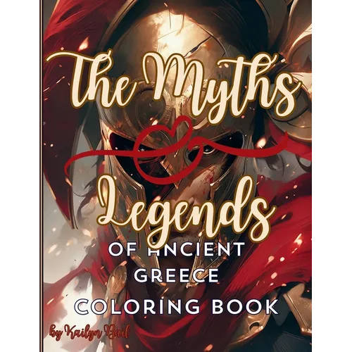 The Myths and Legends of Ancient Greece Coloring Book