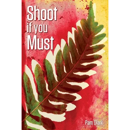 Shoot if you Must