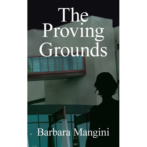 The Proving Grounds