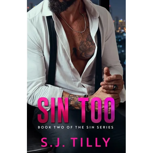 Sin Too: Book Two of the Sin Series