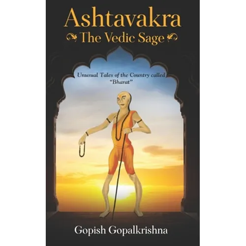 Ashtavakra - The Vedic Sage