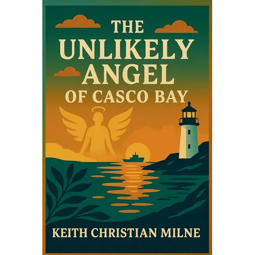 The Unlikely Angel of Casco Bay