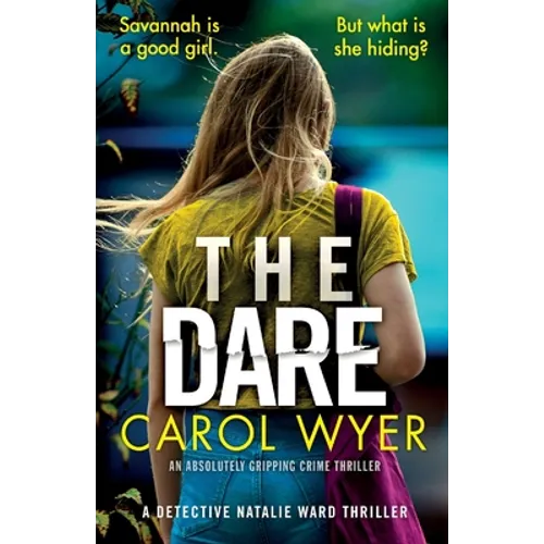 The Dare: An absolutely gripping crime thriller