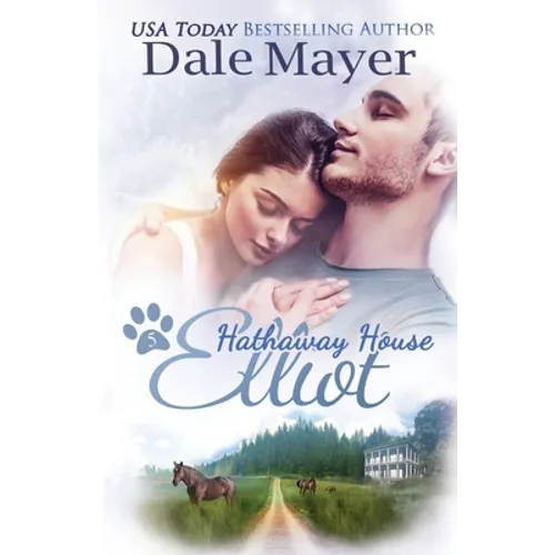 Elliot: A Hathaway House Heartwarming Romance