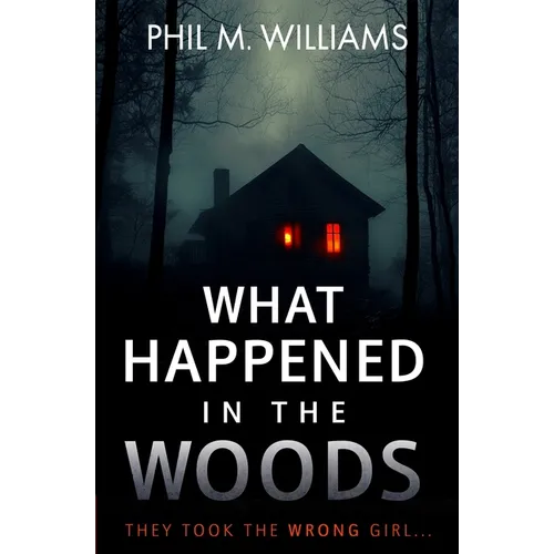 What Happened in the Woods