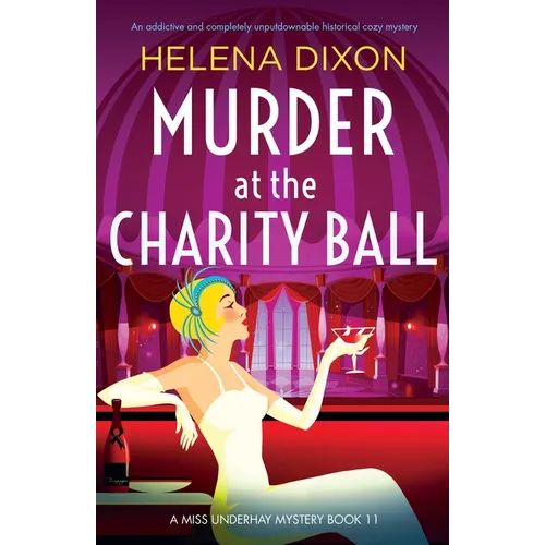 Murder at the Charity Ball: An addictive and completely unputdownable historical cozy mystery