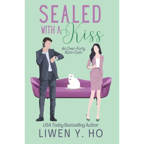 Sealed with a Kiss: An Over-Forty Christian Rom-Com