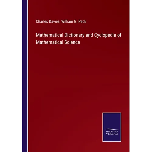 Mathematical Dictionary and Cyclopedia of Mathematical Science