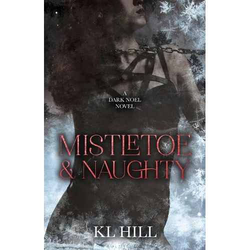 Mistletoe & Naughty