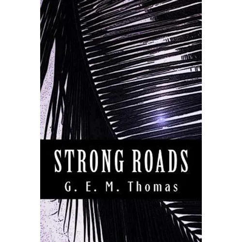 Strong Roads: A Spanish-Shipwreck Survivor in Ancient Hawaii