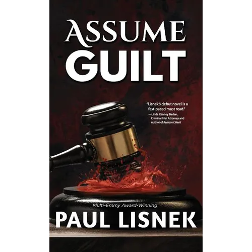 Assume Guilt: A Matt Barlow Mystery