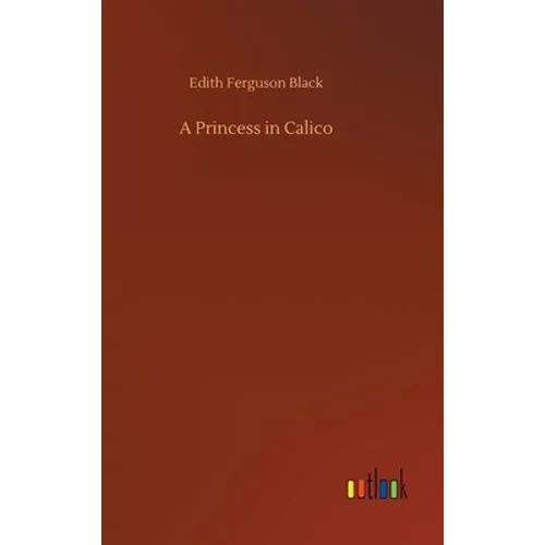 A Princess in Calico