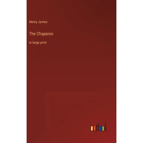 The Chaperon: in large print