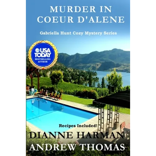 Murder in Coeur d'Alene: Gabriella Hunt Cozy Mystery Series