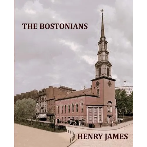 THE BOSTONIANS HENRY JAMES Large Print: Large Print