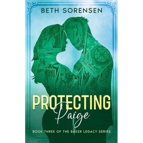 Protecting Paige: Book Three of The Baker Legacy Series