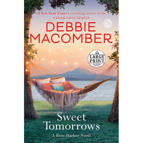 Sweet Tomorrows: A Rose Harbor Novel