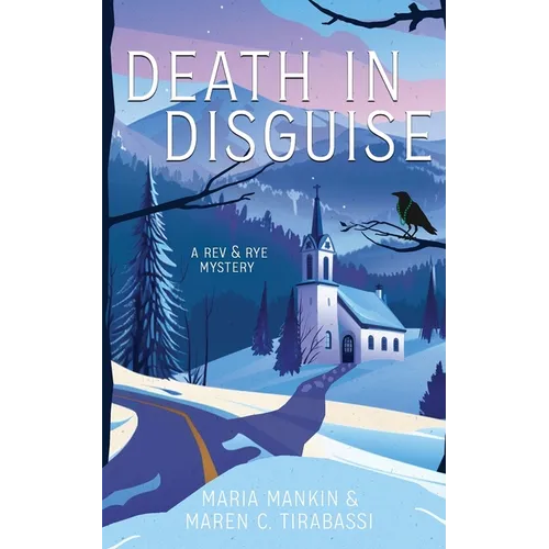 Death in Disguise: A Rev & Rye Mystery