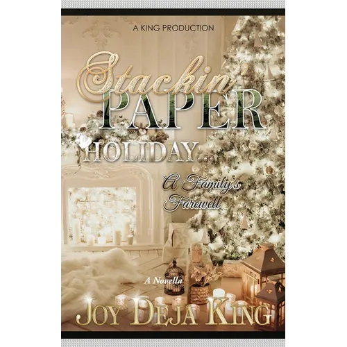 Stackin' Paper Holiday...A Family's Farewell