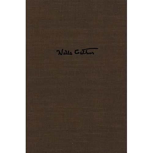 Willa Cather's Collected Short Fiction, 1892-1912