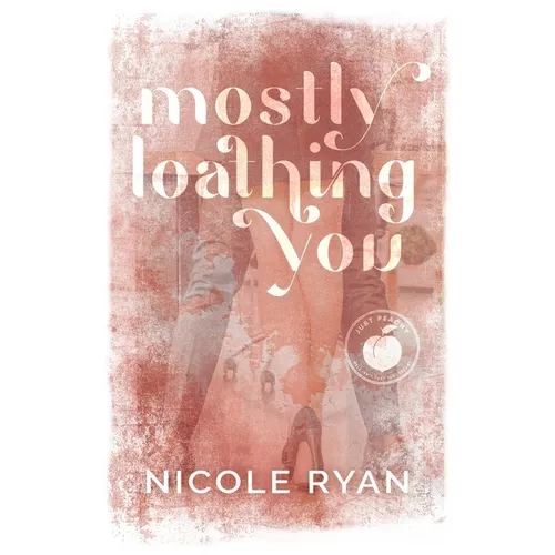 Mostly Loathing You