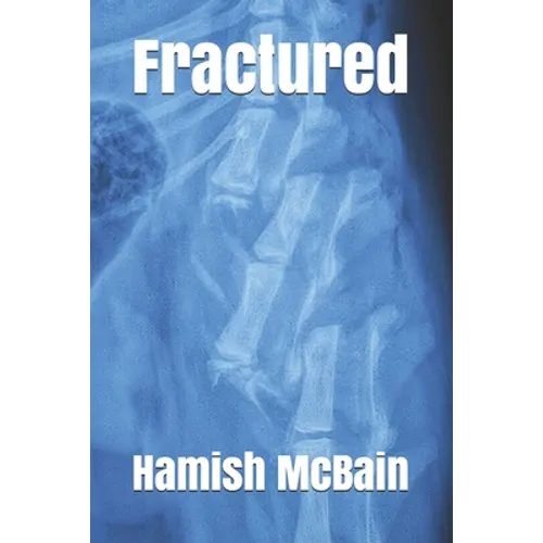 Fractured