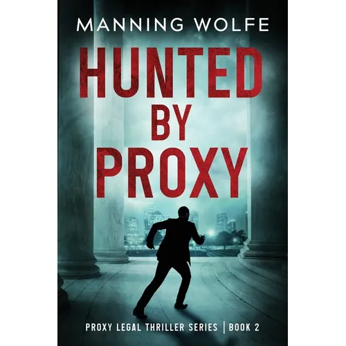 Hunted By Proxy