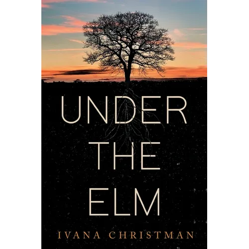 Under The Elm