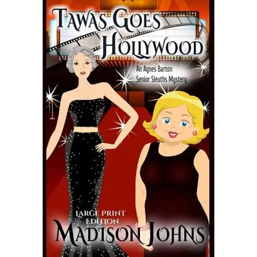 Tawas Goes Hollywood Large Print