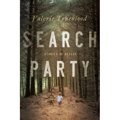 Search Party: Stories of Rescue