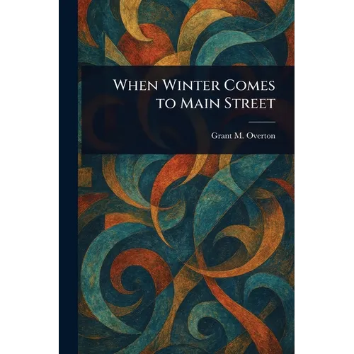 When Winter Comes to Main Street