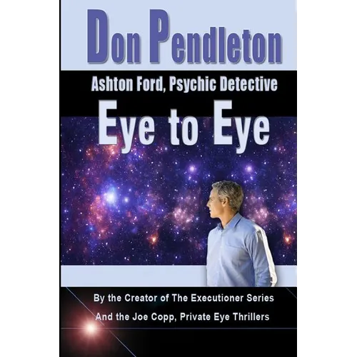 Eye To Eye: Ashton Ford, Psychic Detective: Ashton Ford Series