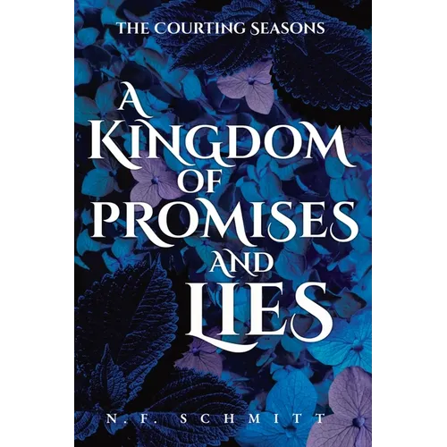 A Kingdom of Promises and Lies