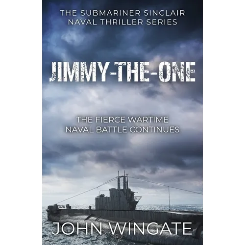 Jimmy-the-One: The fierce wartime naval battle continues...